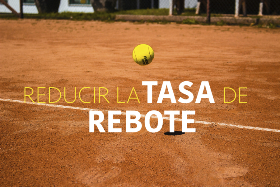 TIPS PARA REDUCIR LA TASA DE REBOTE