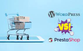 Comparación: WordPress vs. PrestaShop – ¿Cuál es la Mejor Opción para tu Sitio Web o Tienda en Línea?